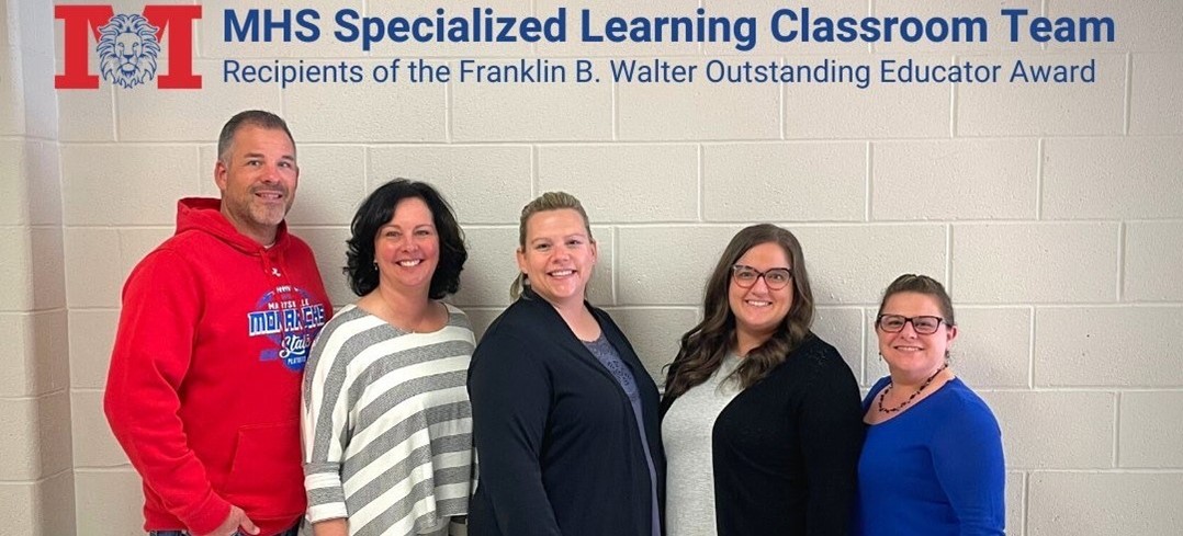 MHS Specialized Learning Classroom Team earns award